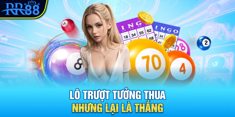 Lô Trượt RR88 - Mạo Hiểm Ngược Đời Hay Chiến Thuật Khôn Ngoan? 1 Lô trượt tưởng thua nhưng lại là thắng