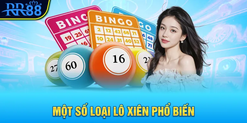 Một số loại lô xiên phổ biến