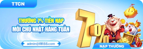 Thưởng 7% khi nạp vào Chủ nhật